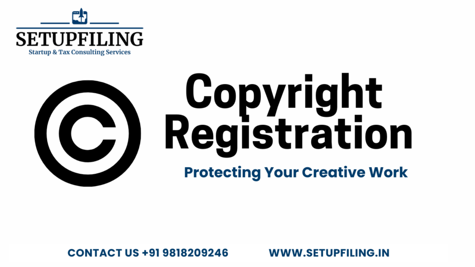 Copyright Registration In India: Protecting Your Creative Work