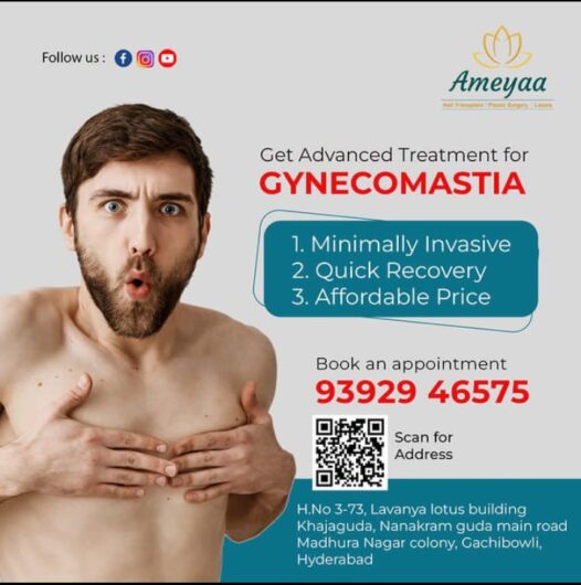 Gynecomastia Surgery in Gachibowli | Hyderabad – Ameyaa clinic