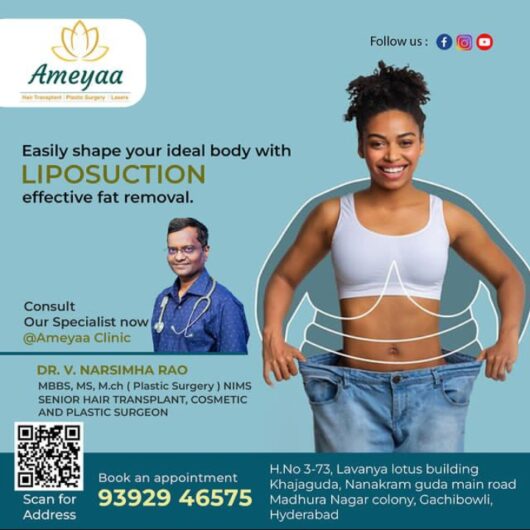 Liposuction Surgery In Gachibowli | Hyderabad – Ameyaa clinic