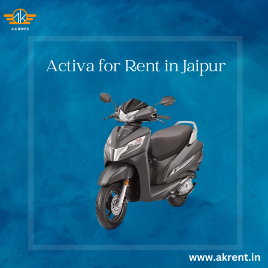 Explore Jaipur with Activa on Rent from AK Rents