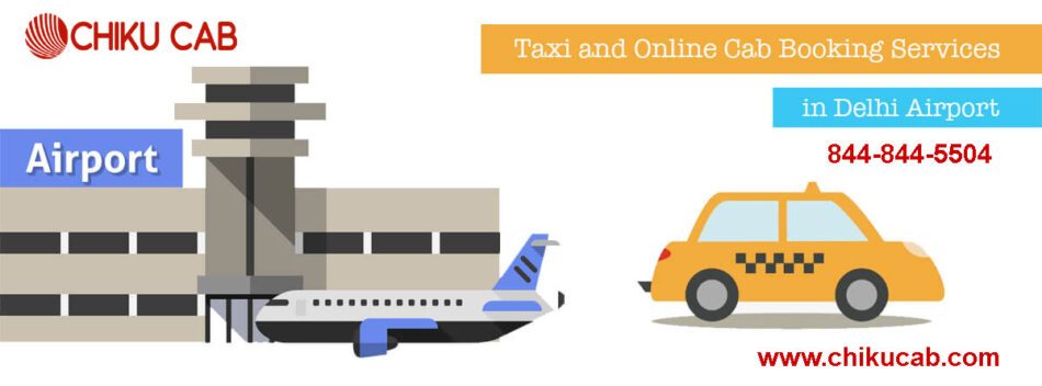 Airport taxi service in Delhi at economical fares