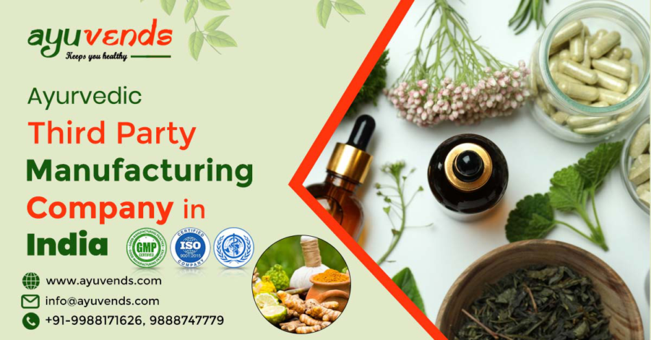 Ayurvedic Third-Party Manufacturing Company in India