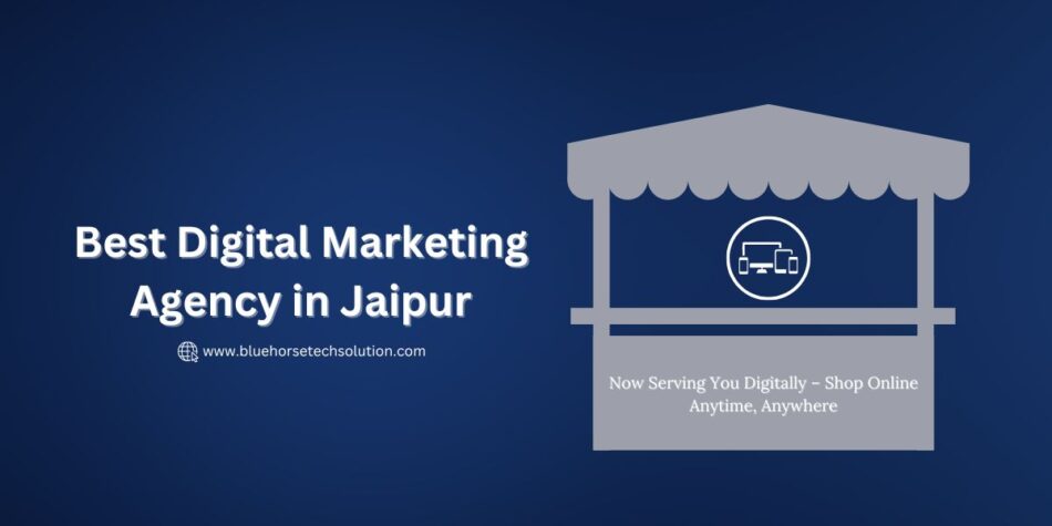 Best Digital Marketing Agency in Jaipur