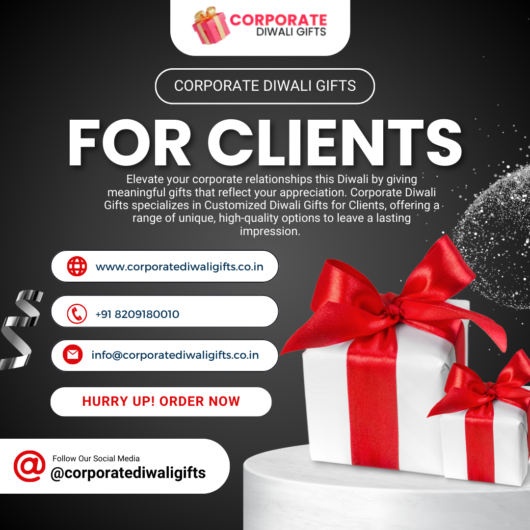 Corporate Diwali Gifts for Clients – Customized to Perfection