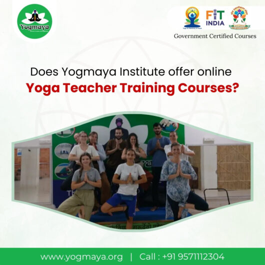 Does Yogmaya Institute offer online yoga teacher training courses?