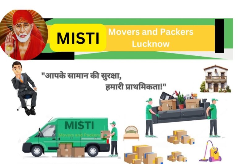 Misti Movers and Packers in Lucknow