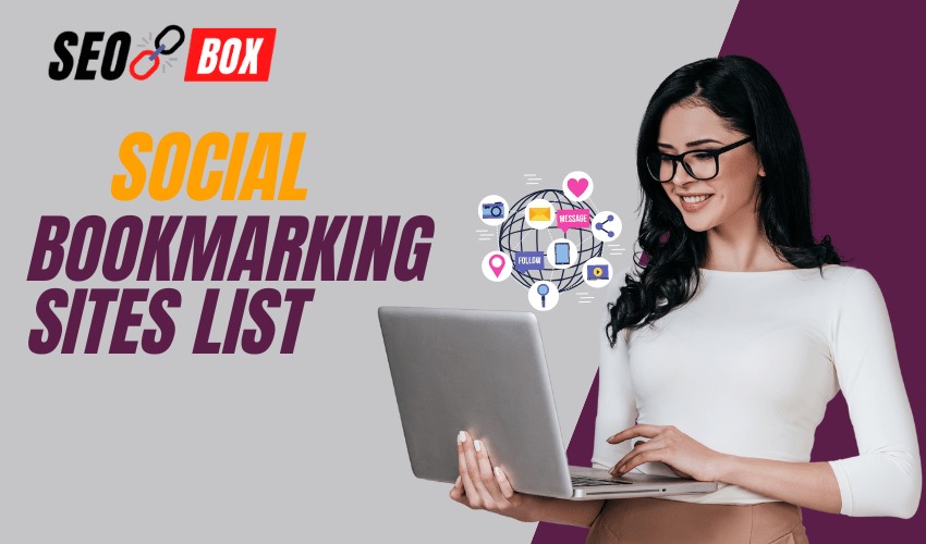 Social Bookmarking Sites List- SEO Link Box