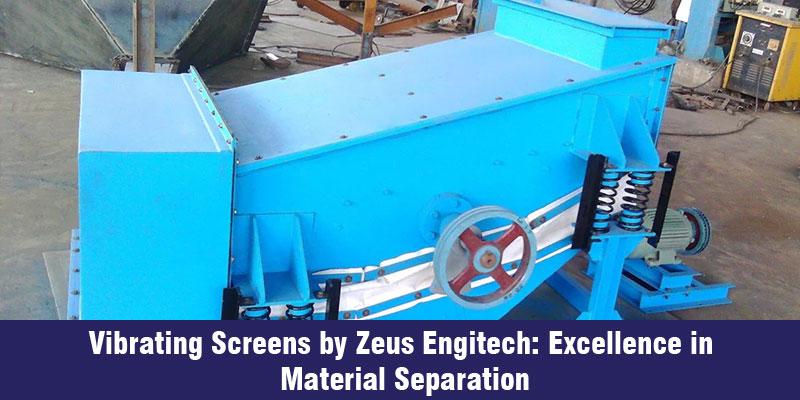 Vibrating Screen