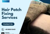 Hair Patch in Bangalore | Hair Patch Fixing in Bangalore