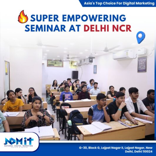 NDMIT – Digital Marketing Course in South Delhi