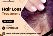 Best Hair Loss Treatment in Bangalore by Pioneer