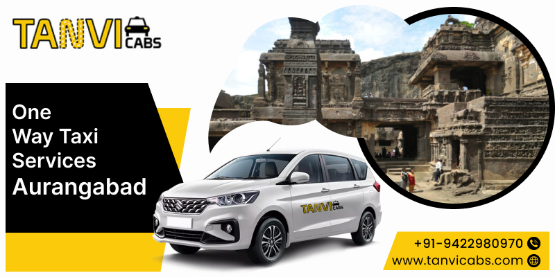 Hassle-Free One Way Taxi Services Aurangabad