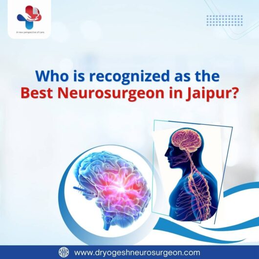 Who is recognized as the best neurosurgeon in Jaipur