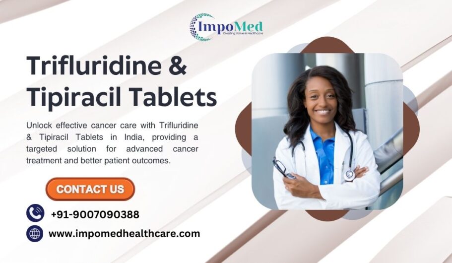 Trifluridine & Tipiracil Tablets in Delhi India for Patients