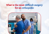 What is the most difficult surgery for an orthopedic surgeon?