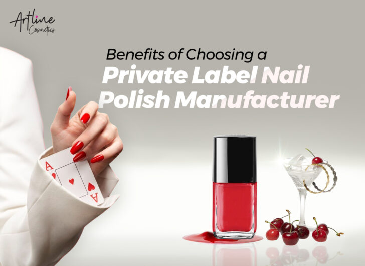 Benefits of Choosing a Private Label Nail Polish Manufacturer