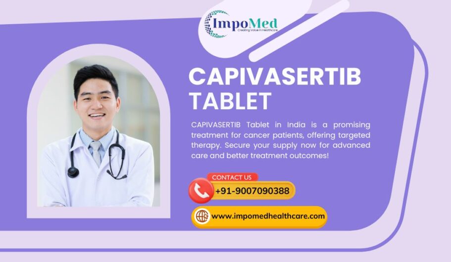 CAPIVASERTIB Tablet in Delhi India: A Step Towards Recovery