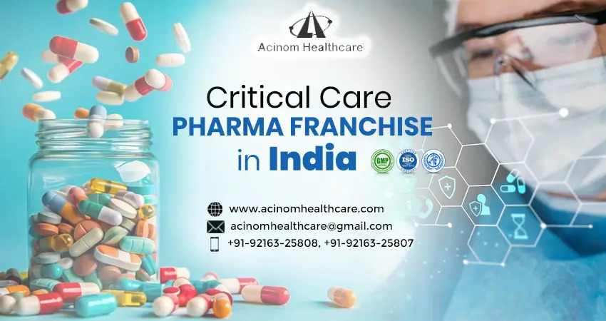 Acinom Healthcare: The Most Trusted Critical Care Pharma Franchise Company