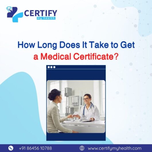 How Long Does It Take to Get a Medical Certificate?