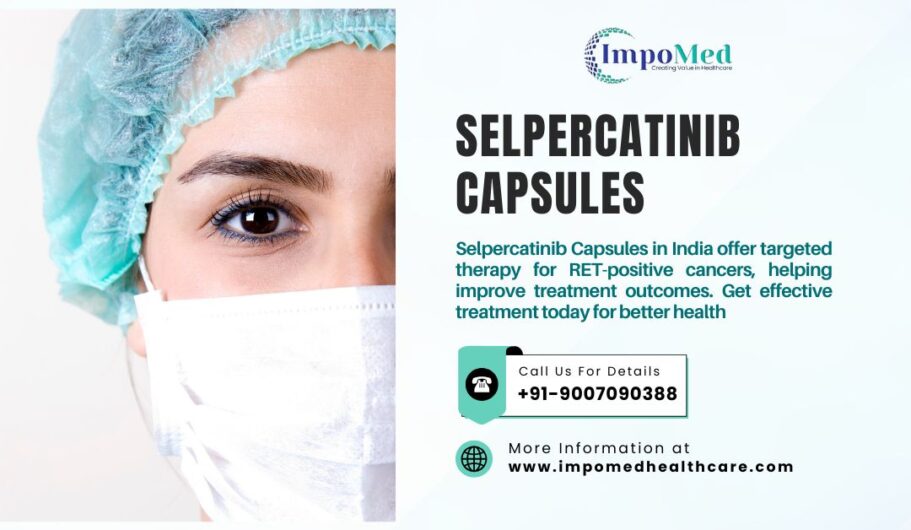 Selpercatinib Capsules in Delhi India for RET Cancers