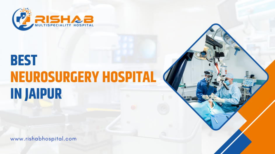 Best Neurosurgery Hospital in Jaipur
