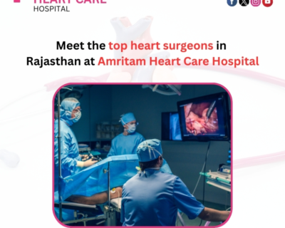 meet-the-top-heart-surgeon-in-rajasthan-at-amritam-heart-care-hospital