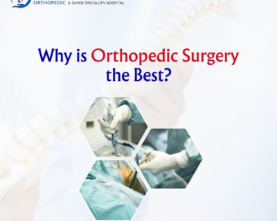 why-is-orthopedic-surgery-the-best