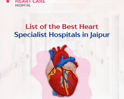 List-of-the-Best-Heart-Specialist-Hospitals-in-Jaipur