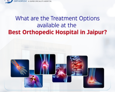 What-are-the-treatment-options-available-at-the-best-orthopedic-hospital-in-Jaipur