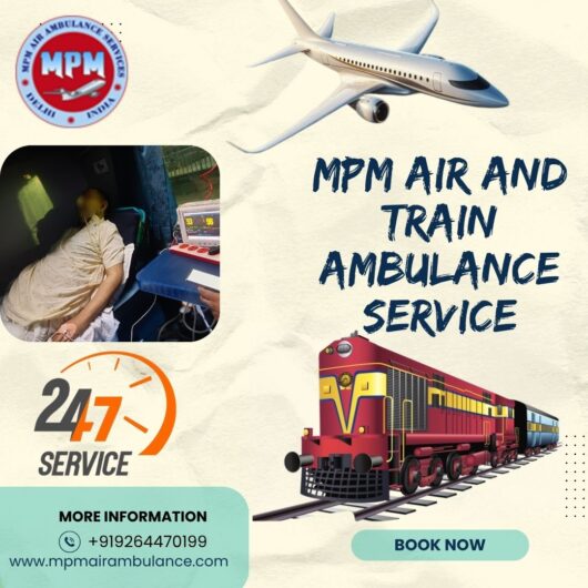 Book MPM Train Ambulance Service in Patna, Which Provides Life-Saving Medical Facilities