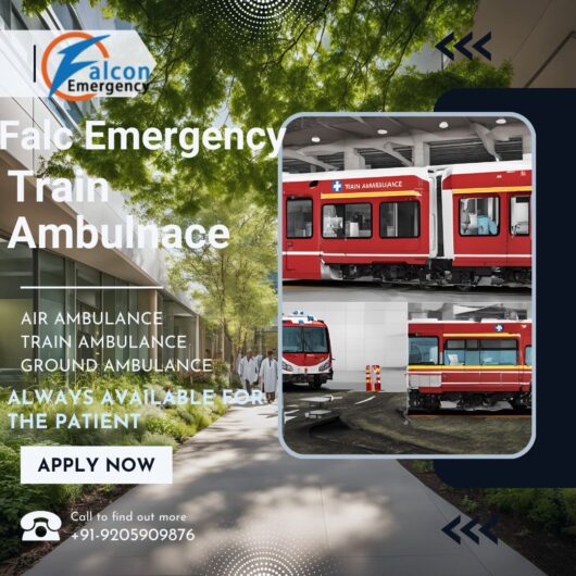 Falc Emergency Train Ambulance Service in Patna Provides the Best Solution Regarding the Needs of the Patients