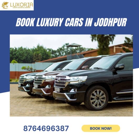 Book a Premium Luxury Car in Jodhpur for a Royal Experience