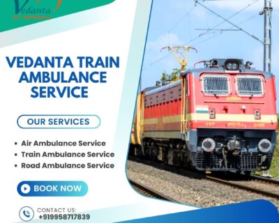Book-Vedanta-Train-Ambulance-Service-now-for-quick-transfer-in-Ranchi-1