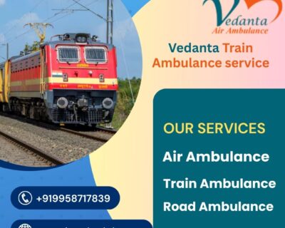 Contact-Vedanta-Train-Ambulance-Services-in-Vellore-at-very-nominal-charges