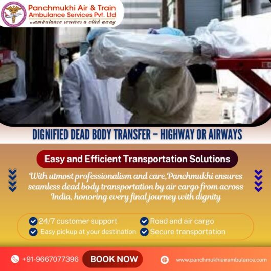 Panchmukhi Corpse Transportation in Hyderabad- Get Guaranteed Support for Shifting Dead Bodies
