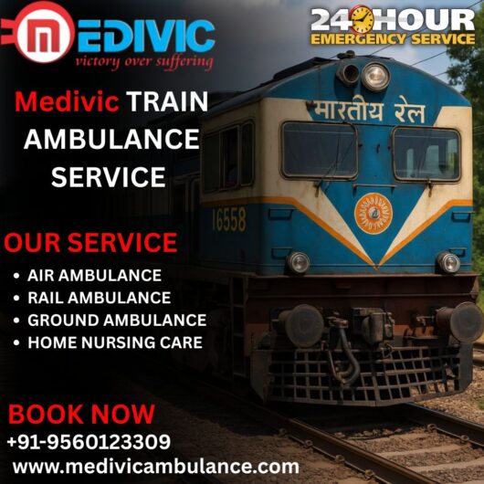 Now Avail the Low Cost Medivic Train Ambulance Service in Varanasi