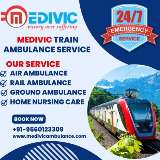Select Reliable Medivic Train Ambulance in Silchar for Smooth Transfer of Patients