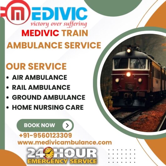 Timely and Secure Transfer Provide by Medivic Train Ambulance in Varanasi