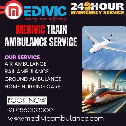 Select Experience Unmatched Care with Medivic Train Ambulance Service in Jamshedpur
