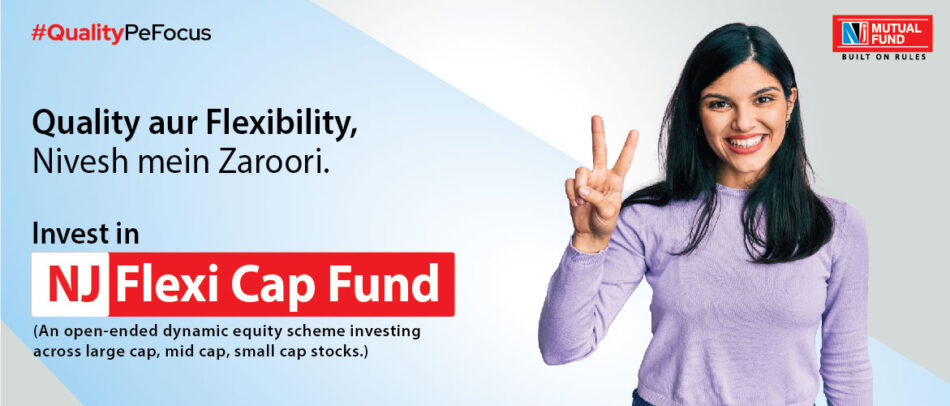 NJ Flexi Cap Fund: Flexible Investing for Consistent Returns Across Markets