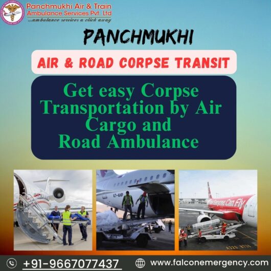 Panchmukhi Provides a Dignified Dead Body Transit Service in Mumbai by Air Cargo