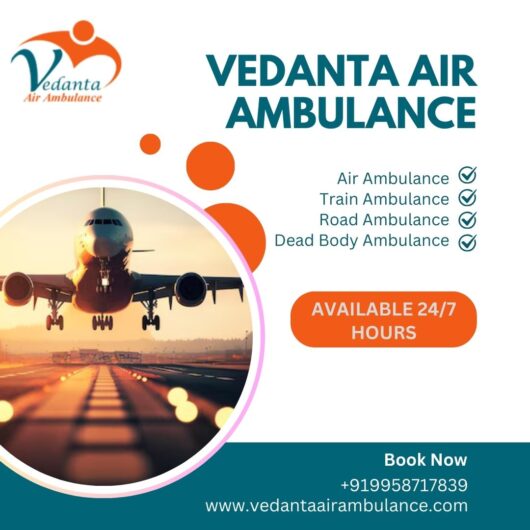 Obtain an Advanced Air Ambulance with Medical Setup from Chennai
