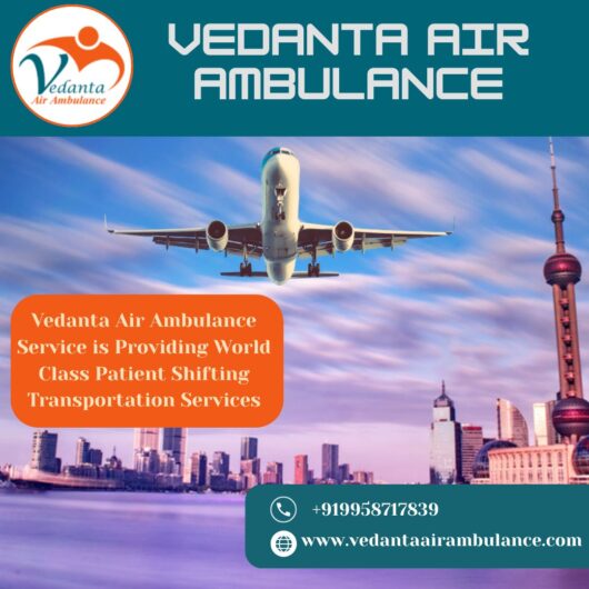 Air Ambulance at the Lowest Charge from Mumbai via Vedanta