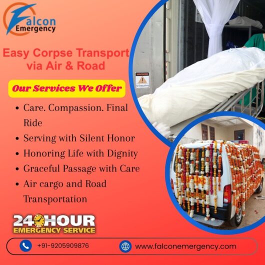 FALC Emergency Corpses Transportation in Chennai is a Helpful Solution for Shifting the Body