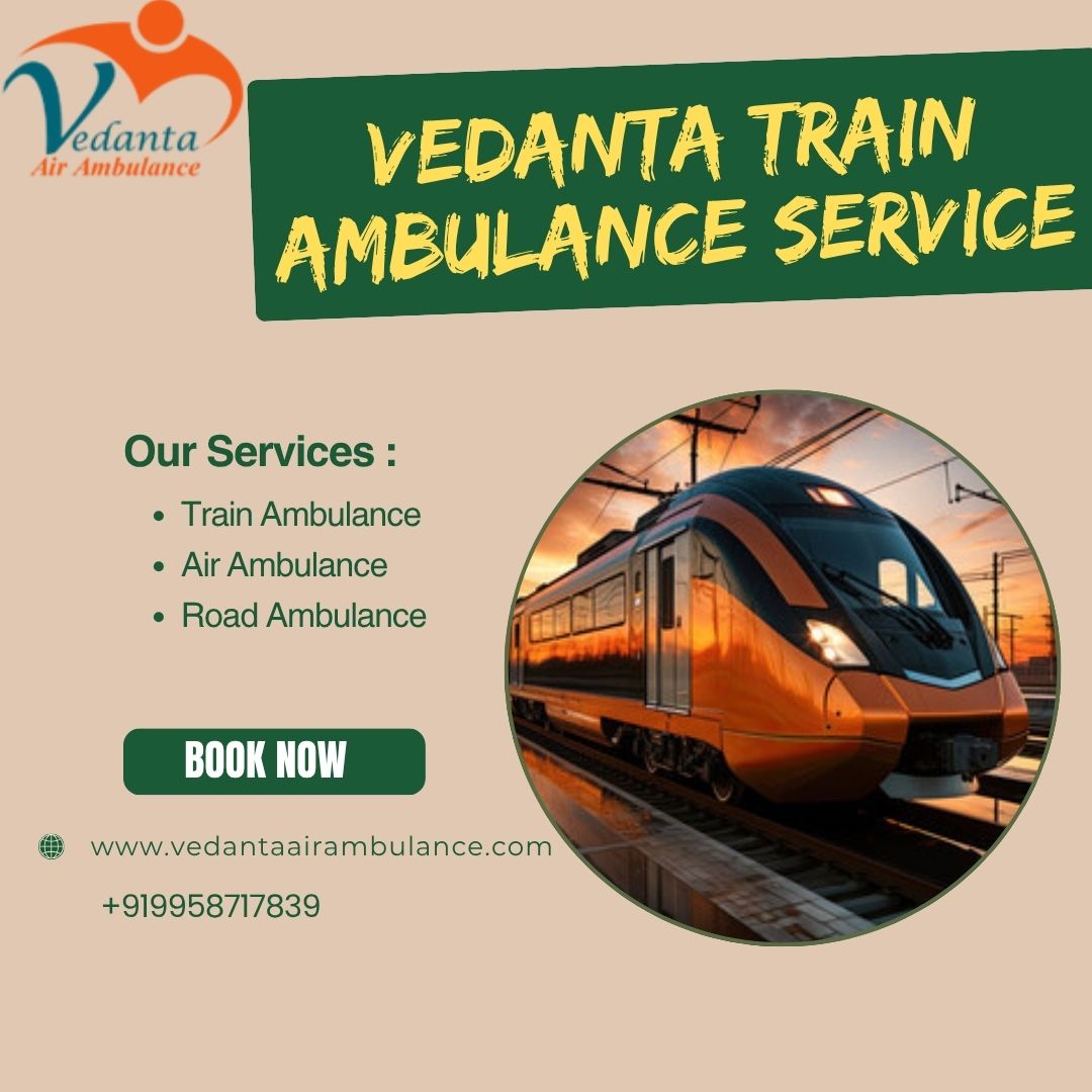 Vedanta Transports the Unwell to the Right Place on Time in Vellore in its Train Ambulance