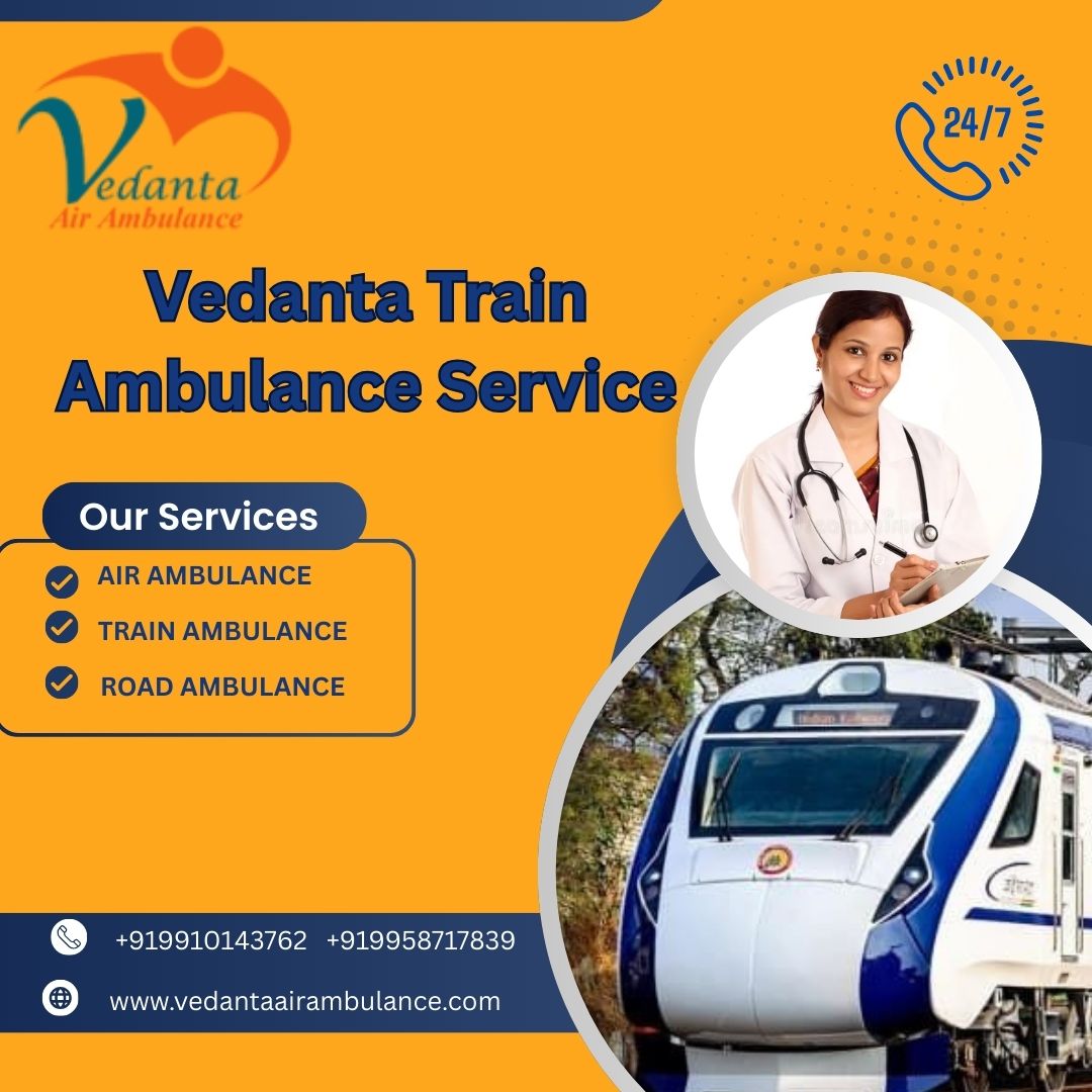 Vedanta Train Ambulance in Kerala Provides the Best Team of Doctors to the Patient