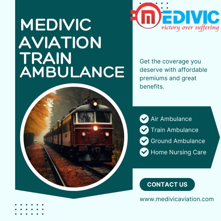 Medivic Aviation Train Ambulance Services in Dibrugarh provides special facility