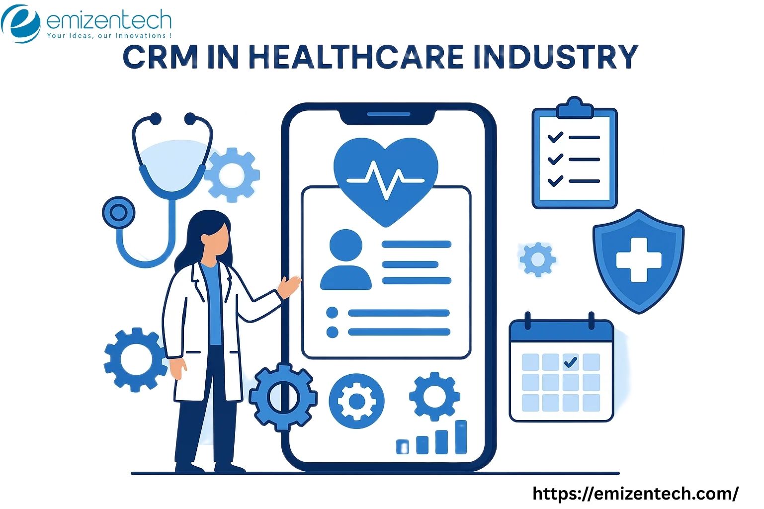 CRM in Healthcare Industry: Benefits, Challenges & Future Trends