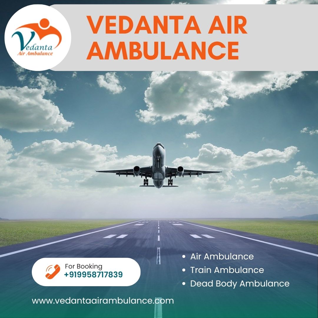 Choose a Highly Evolved Air Ambulance from Kolkata with Healthcare Features