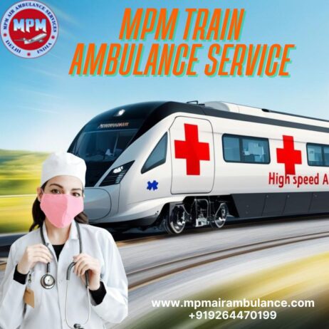 MPM Train Ambulance from Patna to Delhi – Provides Travel without Hefty Cost